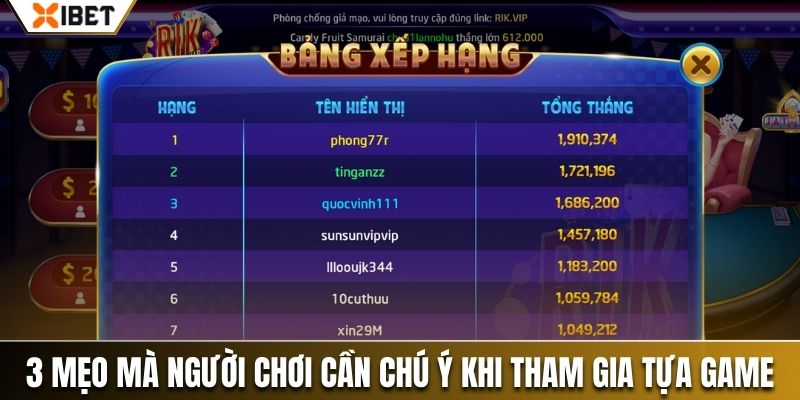 3 mẹo mà người chơi cần chú ý khi tham gia tựa game