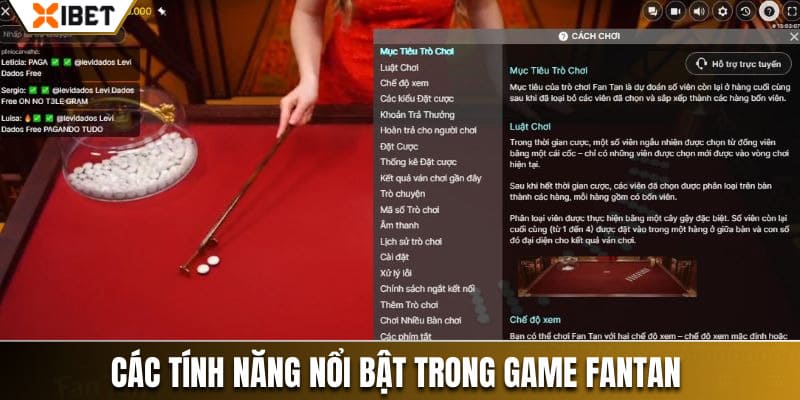 Các tính năng nổi bật trong game Fantan tại Xibet