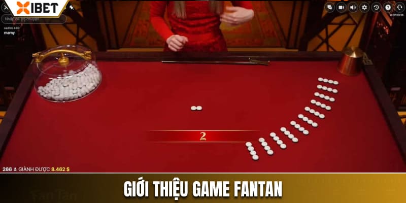 Giới thiệu game Fantan - Thể loại cá cược đến từ Trung Hoa