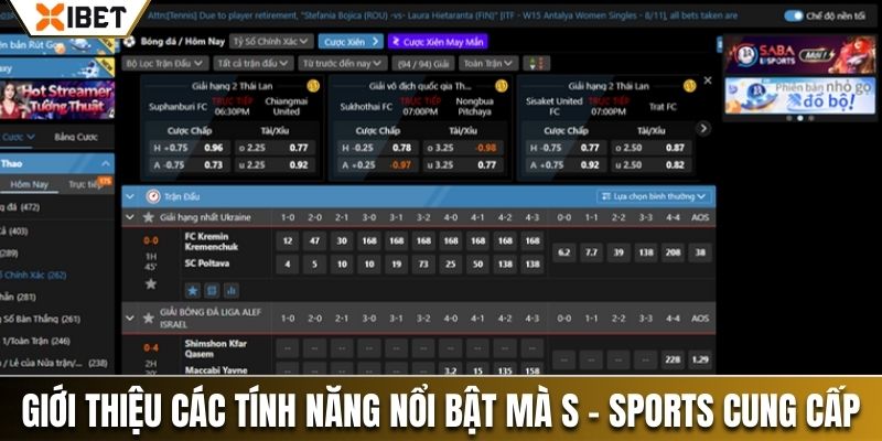 Giới thiệu các tính năng nổi bật mà S-Sports cung cấp