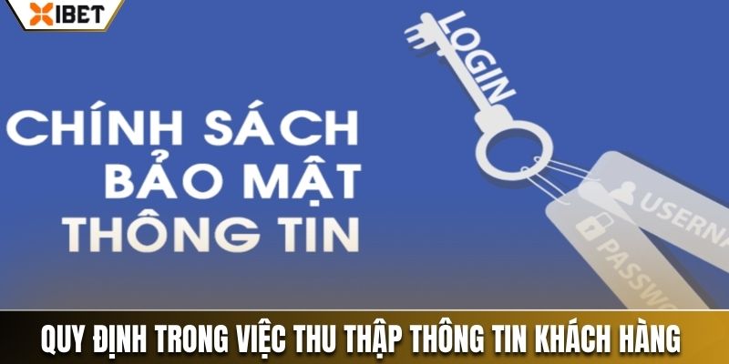 Quy định trong việc thu thập thông tin khách hàng của nhà cái