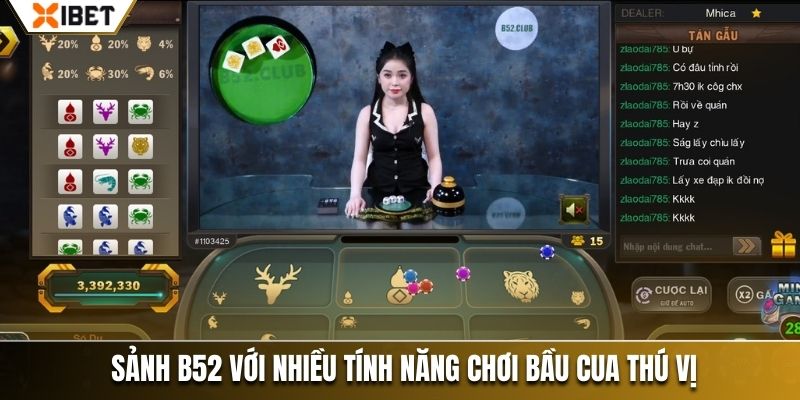 Sảnh B52 với nhiều tính năng chơi bầu cua thú vị