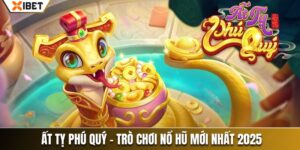 ất tỵ phú quý xibet